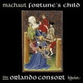 thumbnail image 1 of Orlando Consort - Machaut: Fortune's Child - Music & Performance - CD, 1 of 1