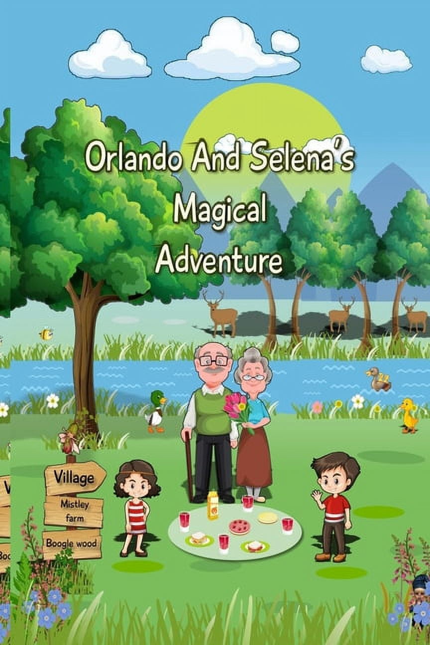 Orlando and Selena's Magical Adventure, (Paperback)