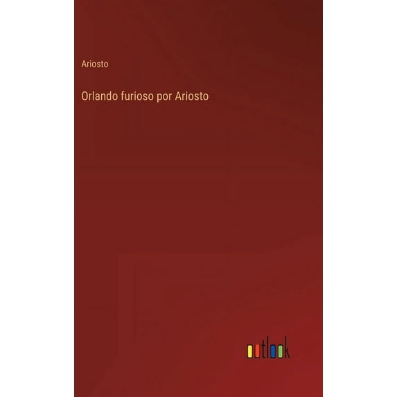 Orlando furioso por Ariosto (Hardcover)