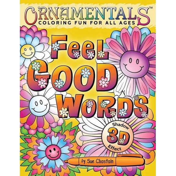 OrnaMENTALs Feel Good Words Coloring Book: 30 Positive and Uplifting Feel Good Words to Color and (Paperback) by Sue Chastain