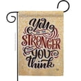 thumbnail image 1 of Ornament Collection G192524-BO 13 x 18.5 in. Stronger Then You Think Sweet Life Inspirational Double-Sided Decorative Vertical Garden Flags - House Decoration Banner Yard Gift, 1 of 1