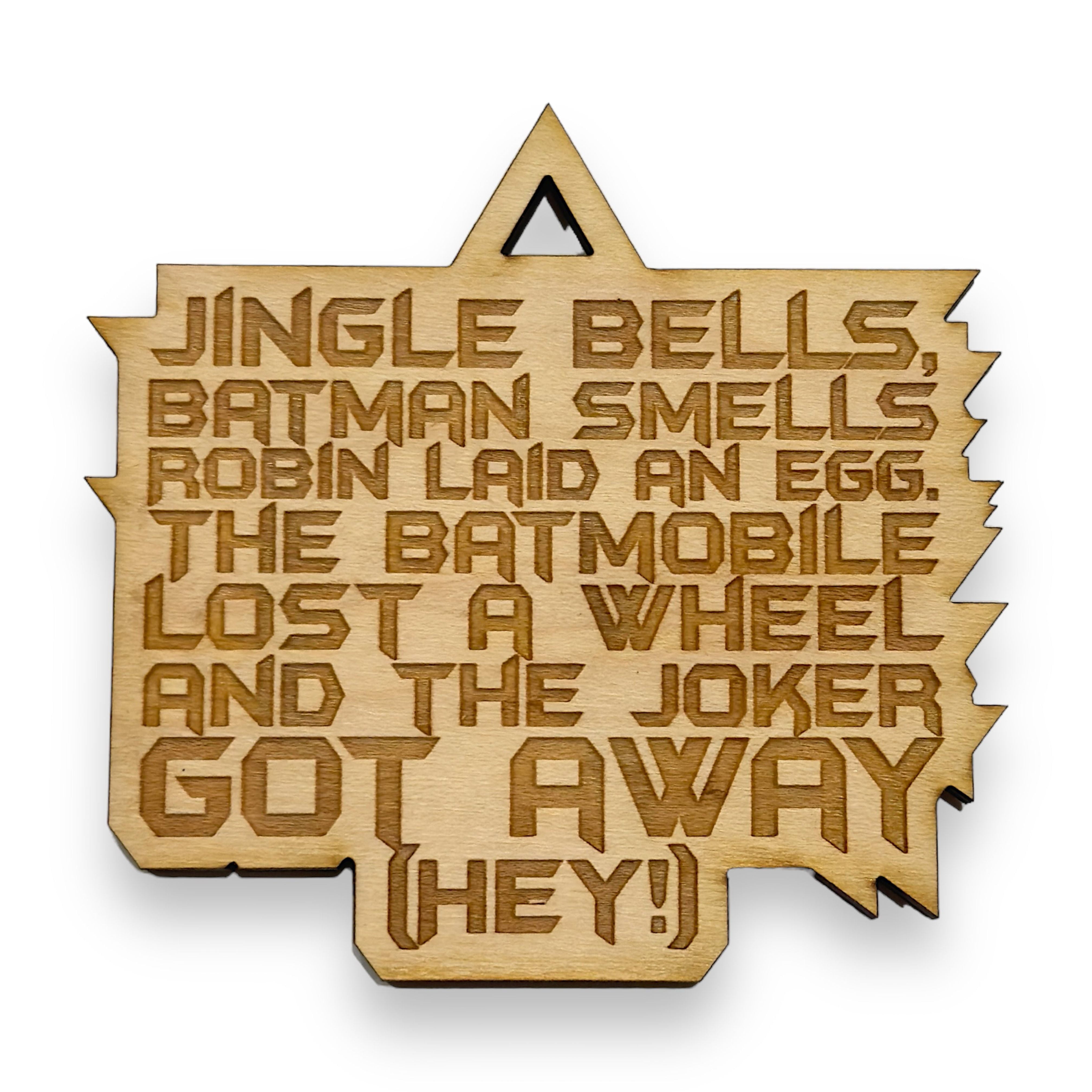 Ornament - Jingle Bells Bat man Smells - Raw Wood 3x3in