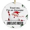 thumbnail image 1 of Ornament Kits 2025,Christmas Ornaments 2025 - Trust Me I'm An Awsome Ambulance Driver Christmas Ornaments, Ambulance Driver Ornaments Christmas Tree Decor, Xmas Ornaments 2025, 1 of 3