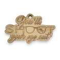 thumbnail image 1 of Ornament - You'll Shoot Your Eye Out - Raw Wood 4x2in, 1 of 4