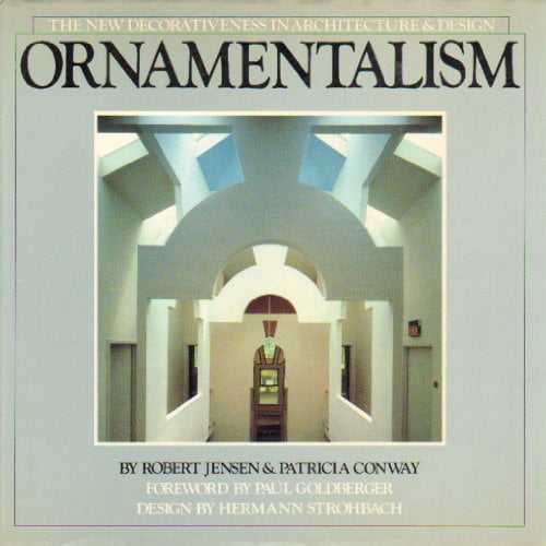 Pre-Owned Ornamentalism: The New Decorativeness In Architecture & Design (Hardcover) 0517543834 9780517543832