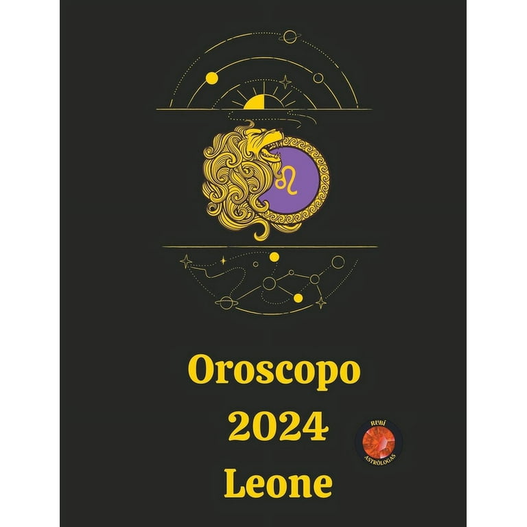 Oroscopo 2024 Leone (Paperback)