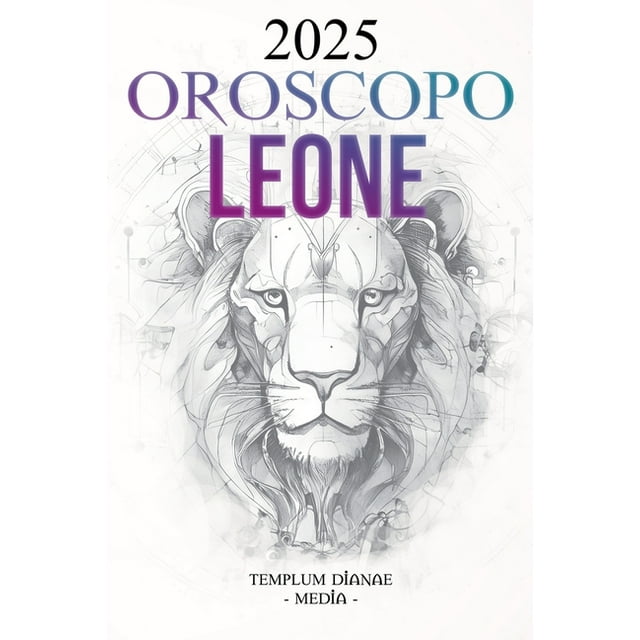 Oroscopo Leone 2025, (Paperback)