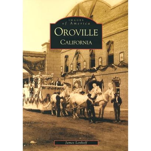 Pre-Owned Oroville (Paperback) 0738518549 9780738518541