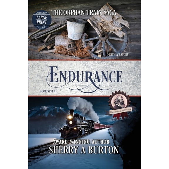 Orphan Train Saga Endurance: The Orphan Train Saga Large Print, Book 7, (Paperback)