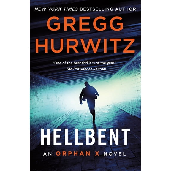 Orphan X: Hellbent : An Orphan X Novel (Series #3) (Paperback)