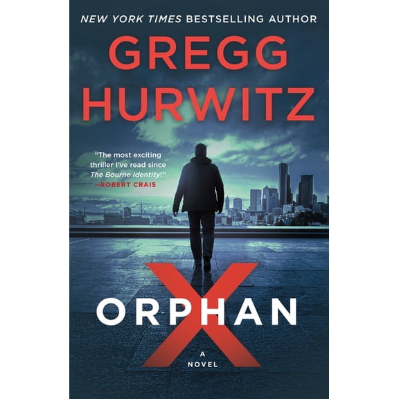 Orphan X: Orphan X : A Novel (Series #1) (Paperback)