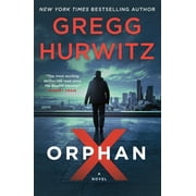 Orphan X Orphan X A Novel Series #1 Paperback