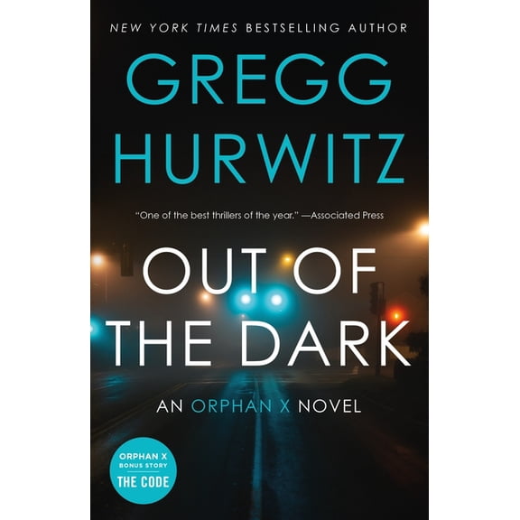 Orphan X Out of the Dark: An Orphan X Novel, Book 4, (Paperback)