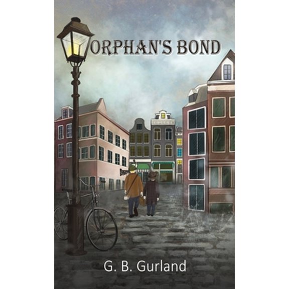 Pre-Owned Orphan's Bond (Paperback 9781647501976) by G B Gurland
