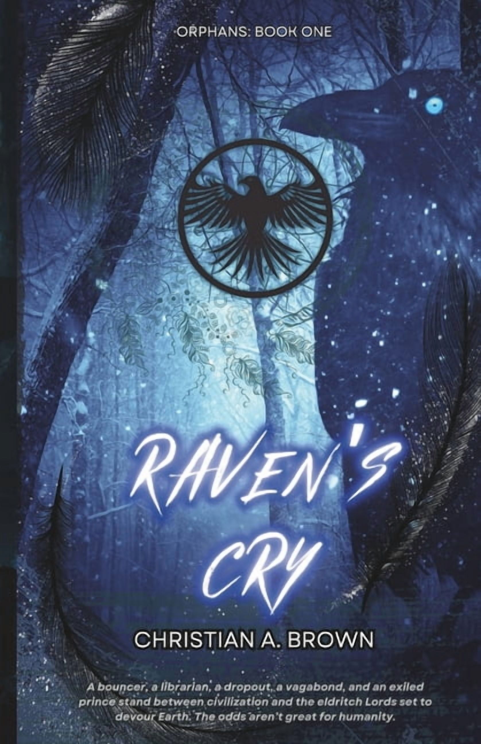 Orphans Raven's Cry, Book 1, (Paperback)