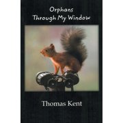 Orphans through My Window, Paperback