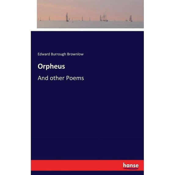 Orpheus: And other Poems, (Paperback)