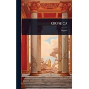 Orphica, Hardcover