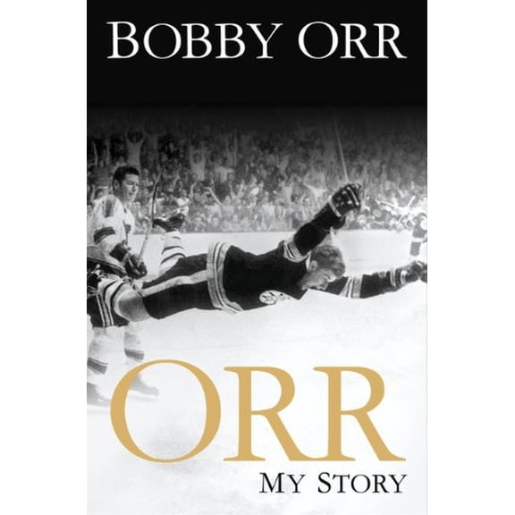 Pre-Owned Orr: My Story (Hardcover) 0670066974 9780670066971