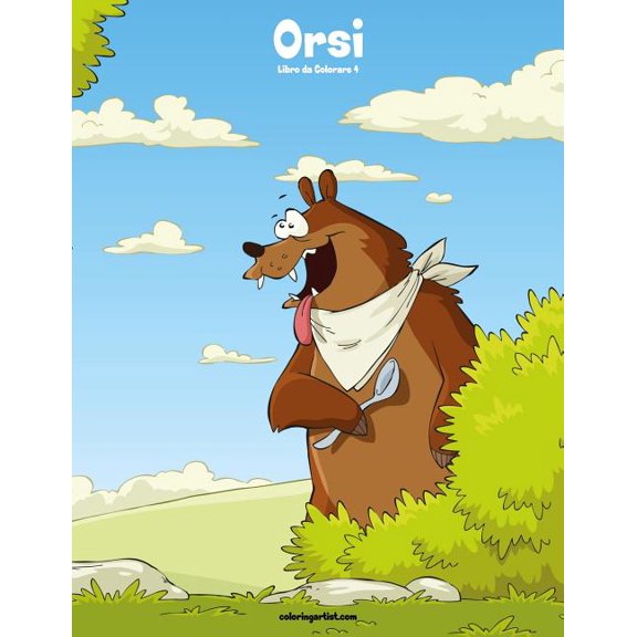 Orsi Orsi Libro da Colorare 4, Book 4, (Paperback)