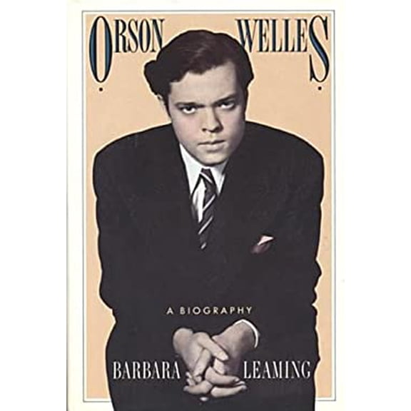 Pre-Owned Orson Welles: A Biography (Hardcover) 0670528951 9780670528950