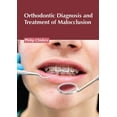 thumbnail image 1 of Orthodontic Diagnosis and Treatment of Malocclusion, (Hardcover), 1 of 1