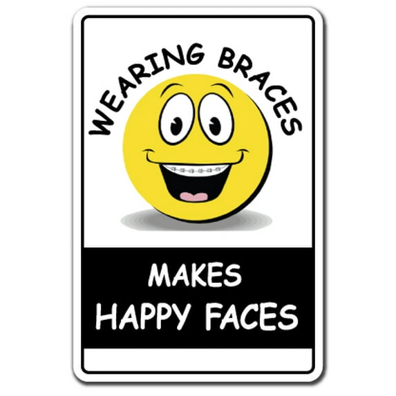 SignMission D-5-Z-Wearingbraces 5 x 7 in. Orthodontist Decal