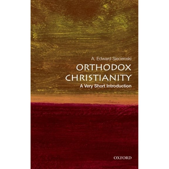 Pre-Owned Orthodox Christianity: A Very Short Introduction (Paperback) 0190883278 9780190883270