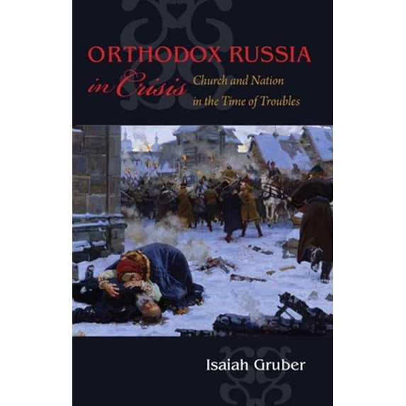 Pre-Owned Orthodox Russia in Crisis (Hardcover) 0875804462 9780875804460