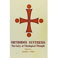 thumbnail image 1 of Pre-Owned Orthodox Synthesis: The Unity of Theological Thought (Paperback) 0913836842 9780913836842, 1 of 1