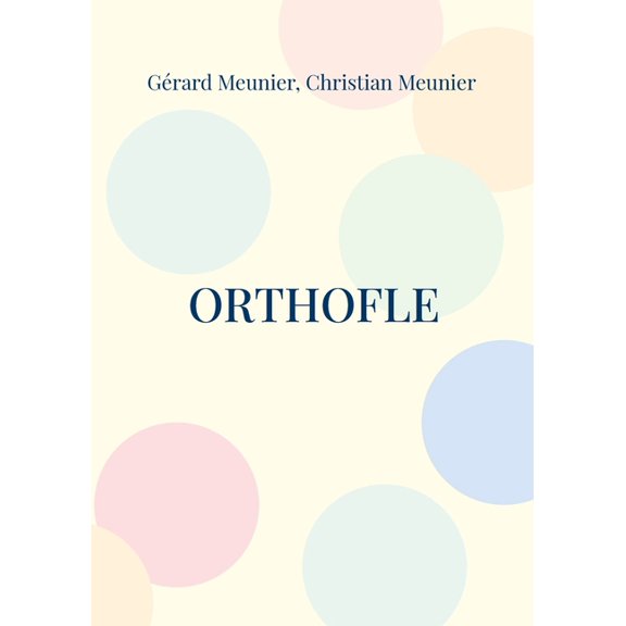 Orthofle: Le livre du professeur d'orthographe, (Paperback)