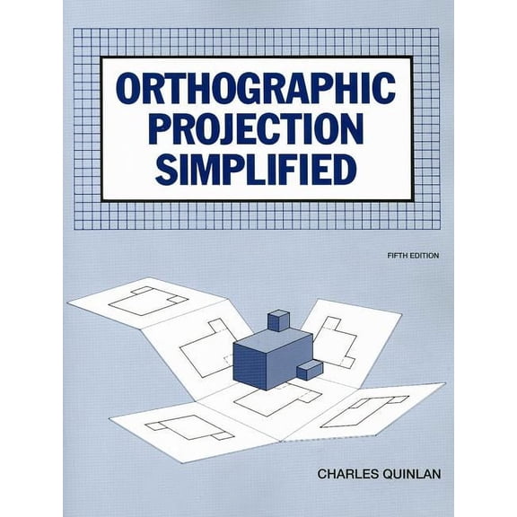Orthographic Projection Simplified, (Paperback)