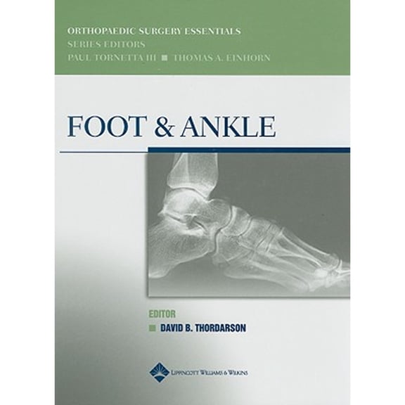 Orthopaedic Surgery Essentials: Foot and Ankle (Hardcover)