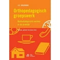 thumbnail image 1 of Orthopedagogisch Groepswerk: Methodiekgericht Werken in de Praktijk, (Paperback), 1 of 1