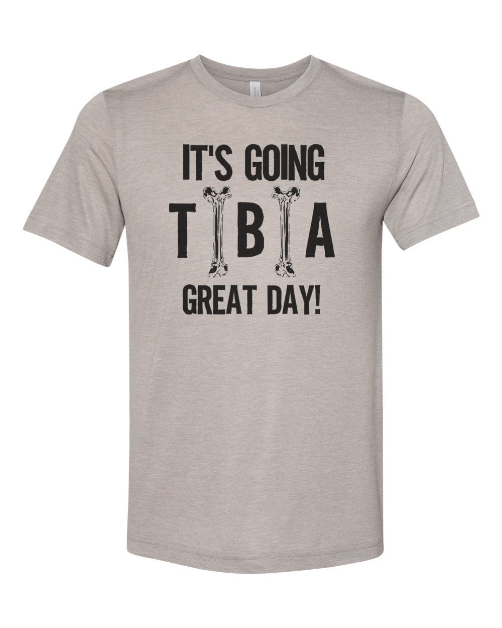 Orthopedic Shirt, It's Going Tibia Good Day, Chiropractor Shirt, Gift ...