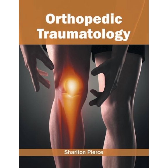 Orthopedic Traumatology, (Hardcover)