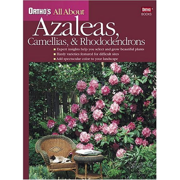 Pre-Owned Ortho's All About Azaleas, Camellias, and Rhododendrons (Ortho's All About Gardening) (Paperback) 0897214579 9780897214575
