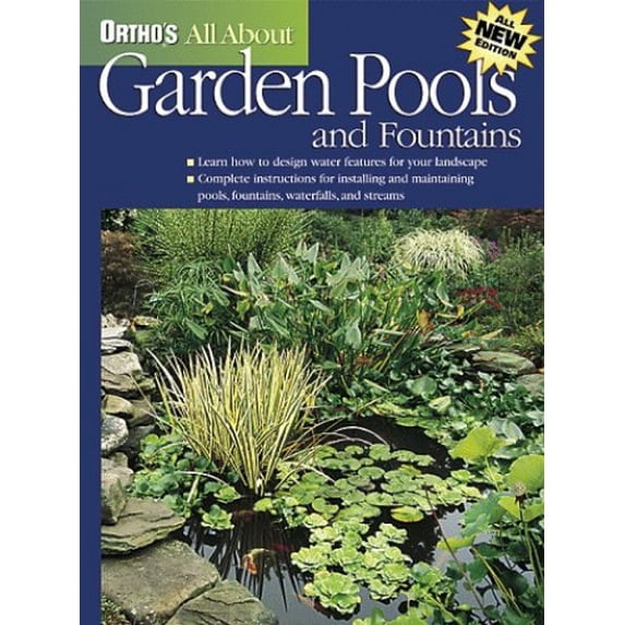 Pre-Owned Ortho's All About Garden Pools and Fountains (Ortho's All About Gardening) (Paperback) 0897214315 9780897214315