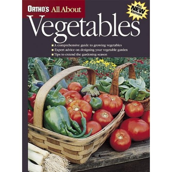 Pre-Owned Ortho's All About Vegetables (Ortho's All About Gardening) (Paperback) 0897214196 9780897214193