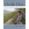 thumbnail image 1 of Pre-Owned Orville Hicks: Mountain Stories, Mountain Roots Paperback, 1 of 1