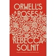 thumbnail image 1 of Pre-Owned Orwell's Roses Paperback, 1 of 1