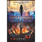 Oryx Prime Resurrection Protocol, (Paperback)