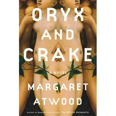 Pre-Owned Oryx and Crake (Hardcover) 0385503857 9780385503853