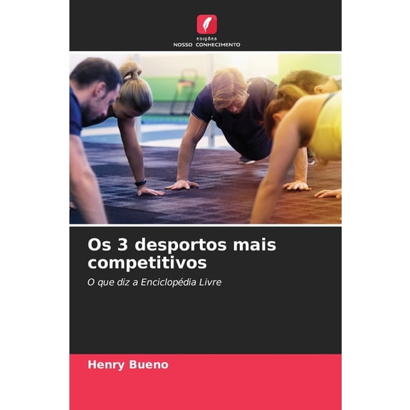 Os 3 desportos mais competitivos, (Paperback)
