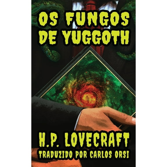 Os Fungos de Yuggoth, (Paperback)