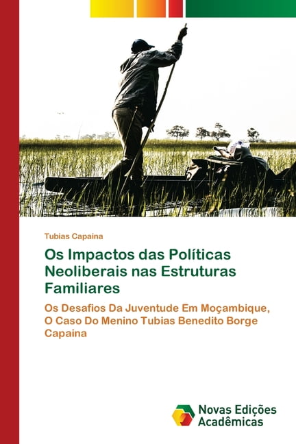 Os Impactos das Políticas Neoliberais nas Estruturas Familiares, (Paperback)