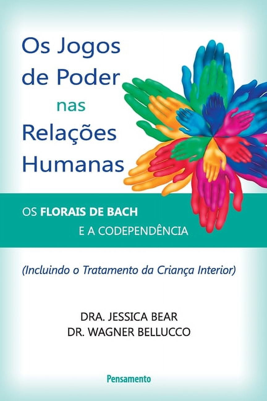 Os Jogos De Poder Nas Relações Humanas (Paperback)