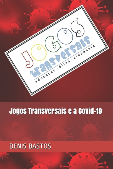 Os Jogos Transversais e a Covid-19, (Paperback)