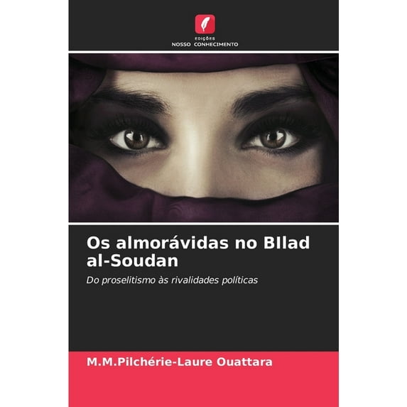 Os almorávidas no BIlad al-Soudan (Paperback)