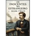 thumbnail image 1 of Os inocentes no estrangeiro, (Paperback), 1 of 1